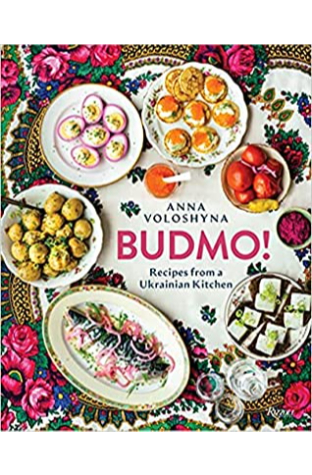 Budmo!: Recipes from a Ukrainian Kitchen