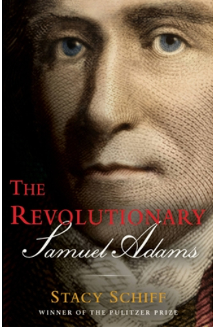 The Revolutionary: Samuel Adams