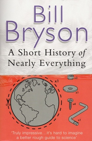 A Short History of Nearly Everything by Bill Bryson