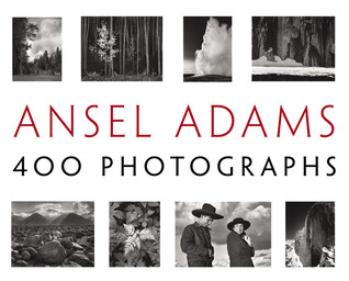 Ansel Adams- 400 Photographs by Ansel Adams, Andrea G. Stillman (Editor)