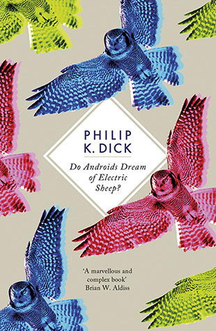 Do Androids Dream of Electric Sheep? (Blade Runner #1) by Philip K. Dick