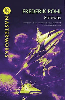 Gateway (Heechee Saga #1) by Frederik Pohl