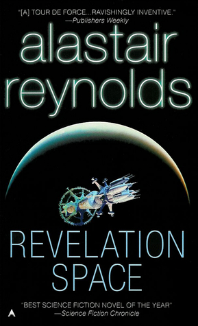 Revelation Space (Revelation Space #1) by Alastair Reynolds