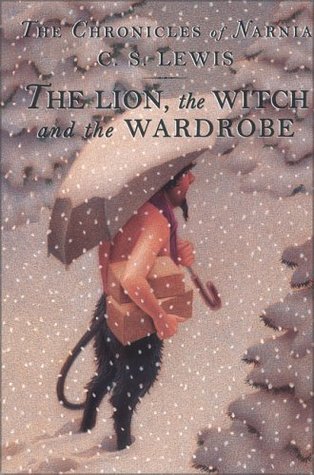 The Lion, the Witch, and the Wardrobe (The Chronicles of Narnia (Publication Order) #1) by C.S. Lewis