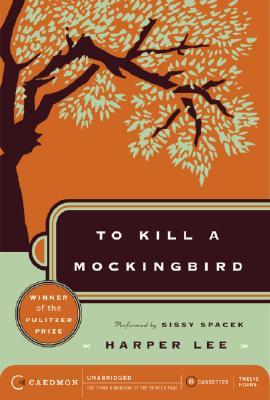 To Kill a Mockingbird (To Kill a Mockingbird) by Harper Lee, Sissy Spacek (Narrator)