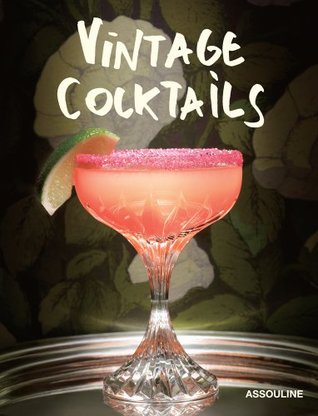 Vintage Cocktails by Laziz Hamani
