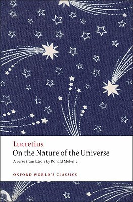 On the Nature of Things by Titus Lucretius Carus,