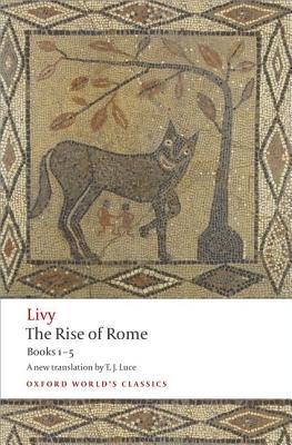 The Early History of Rome- (The History of Rome, #1-5) by Titus Livy
