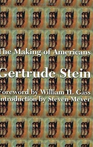 The Making of Americans by Gertrude Stein