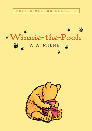 Winnie-the-Pooh (Winnie-the-Pooh #1) by A.A. Milne, Ernest H. Shepard (Illustrations)