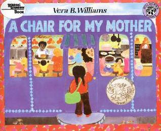 A Chair for My Mother (The Rosa Books #1) by Vera B. Williams