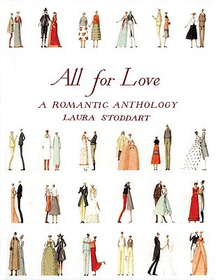 All For Love- A Romantic Anthology by Laura Stoddart