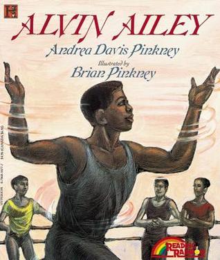 Alvin Ailey by Andrea Davis Pinkney, Brian Pinkney (Illustrations)