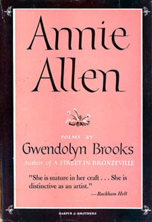 Annie Allen by Gwendolyn Brooks