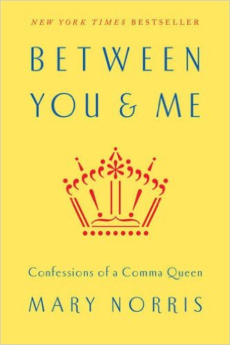 Between You & Me- Confessions of a Comma Queen
