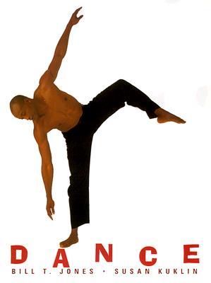 Dance! With Bill T. Jones by Bill T. Jones, Susan Kuklin