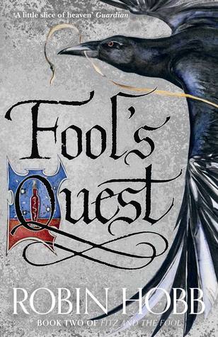 Fool's Quest (The Fitz and The Fool Trilogy #2) by Robin Hobb