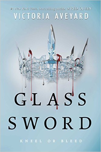 Glass Sword (Red Queen) Hardcover – February 9, 2016 by Victoria Aveyard