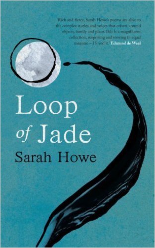 Loop of Jade by Sarah Howe (2015-05-07)