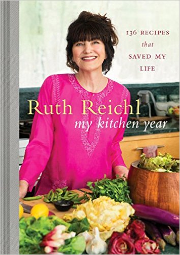 My Kitchen Year- 136 Recipes That Saved My Life