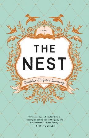 The Nest, Cynthia D’Aprix Sweeney (Mar. 22)