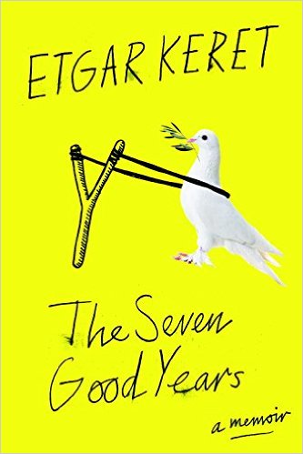 The Seven Good Years- A Memoir
