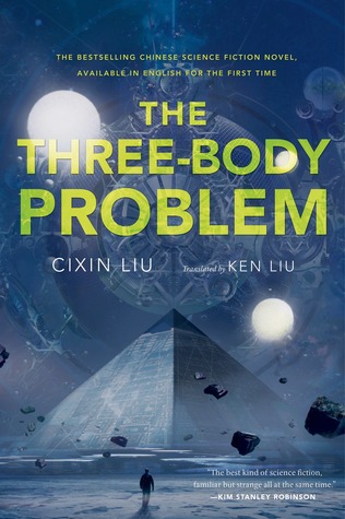 The Three-Body Problem (Three Body #1) by Liu Cixin