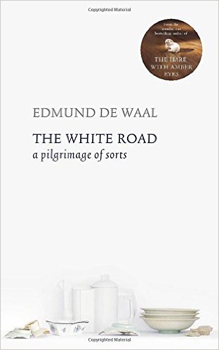 The White Road- A Pilgrimage of Sorts Paperback – September 24, 2015 by Edmund De Waal (Author)
