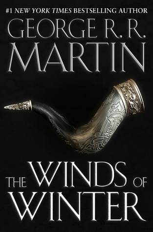 The Winds Of Winter (A Song of Fire and Ice #6) by George R. R. Martin