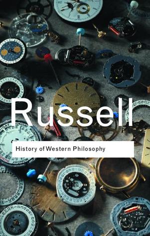 A History of Western Philosophy – Bertrand Russell