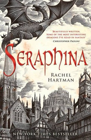 Seraphina (Seraphina #1) by Rachel Hartman