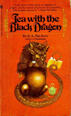 Tea with the Black Dragon (Black Dragon #1) by R.A. MacAvoy