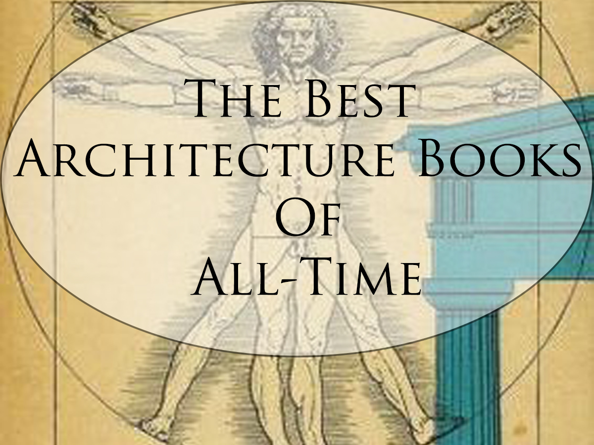 The 31 Best Books About Architecture