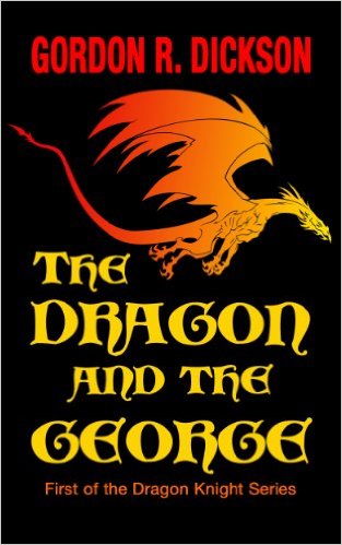 The Dragon & The George by Gordon R. Dickson
