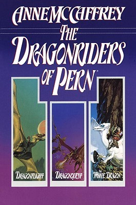 The Dragonriders of Pern (Dragonriders of Pern #1-3) by Anne McCaffrey
