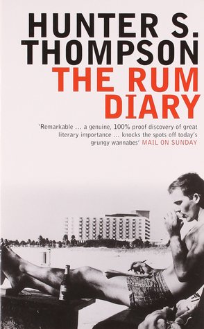 The Rum Dairy by Hunter S. Thompson