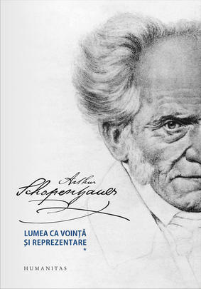 The World as Will and Representation – Arthur Schopenhauer