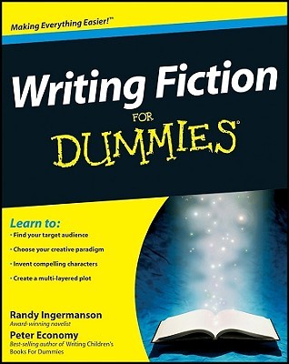 Writing Fiction for Dummies Randy Ingermanson