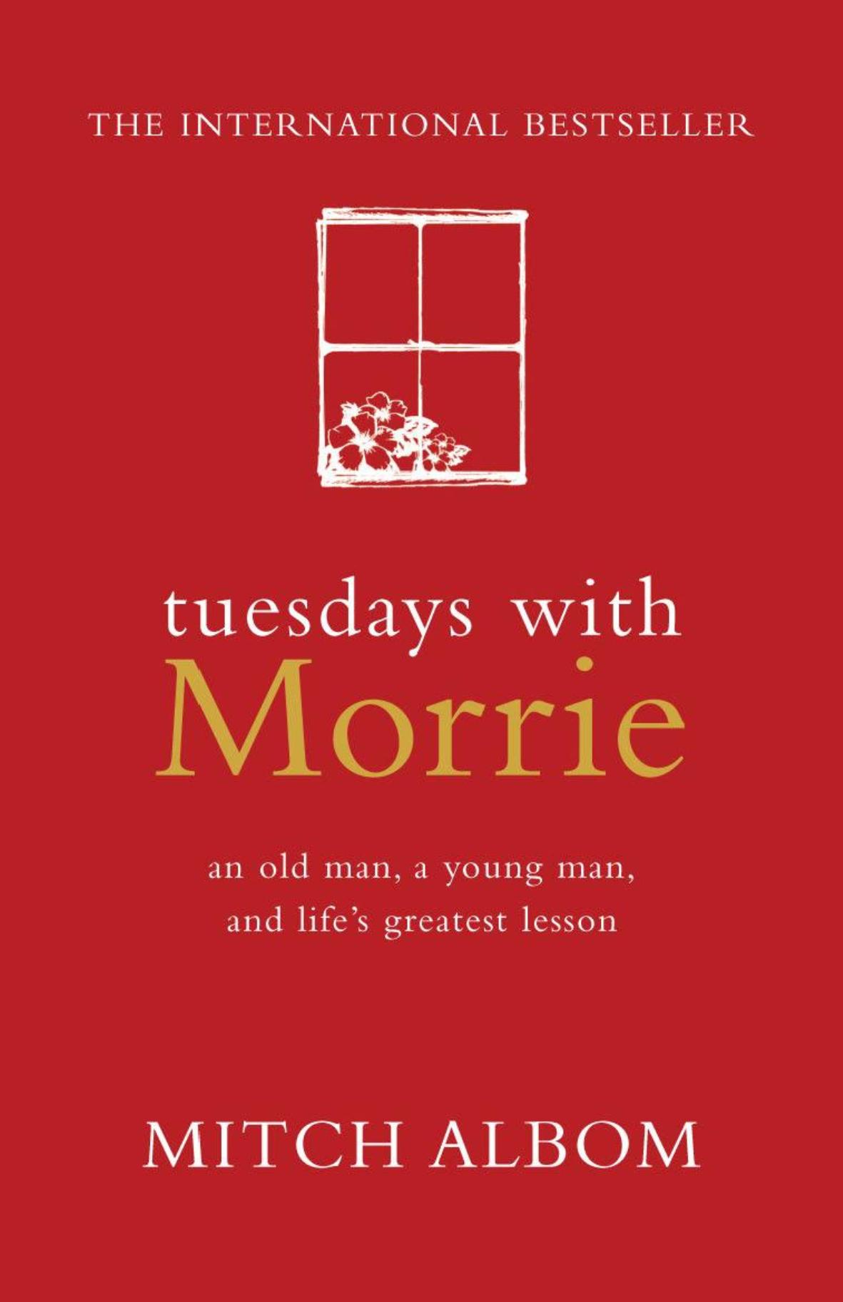 Aging In Mitch Alboms Tuesdays With Morrie