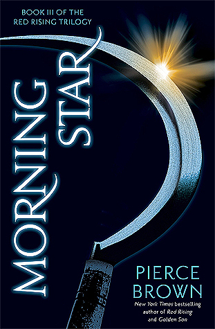 Morning Star (Red Rising #3) by Pierce Brown