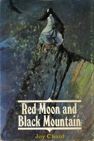 Red Moon and Black Mountain- The End of the House of Kendreth by Joy Chant