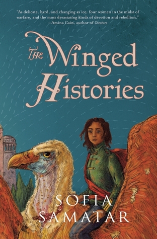 The Winged Histories (Olondria) by Sofia Samatar