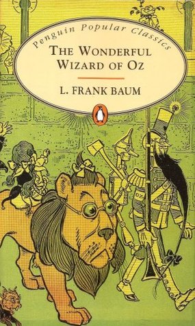 The Wonderful Wizard of Oz (Oz #1) by L. Frank Baum