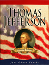 Thomas Jefferson- Father of Liberty by Jeri Chase Ferris