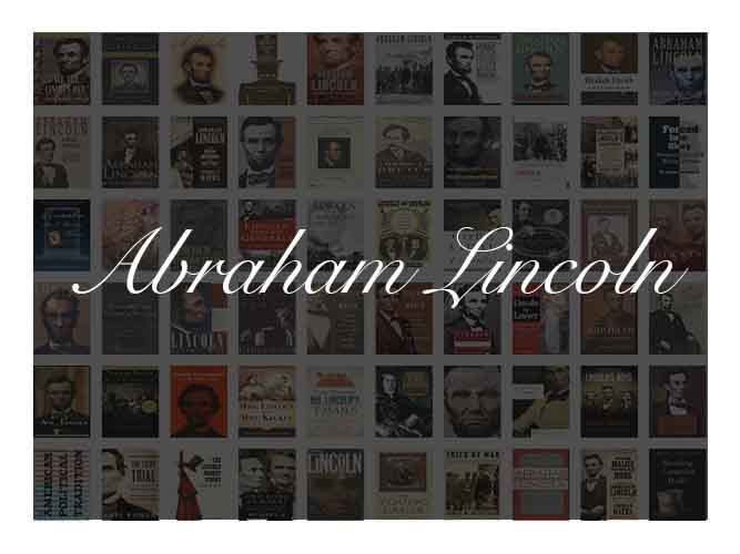 The Best Books To Learn About President Abraham Lincoln