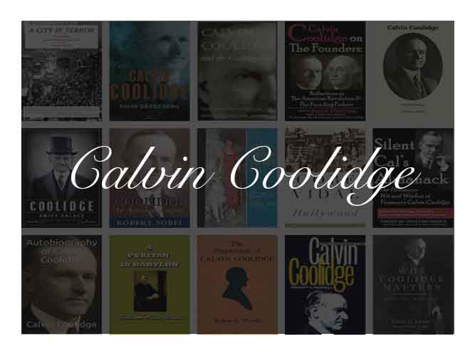 The Best Books To Learn About President Calvin Coolidge
