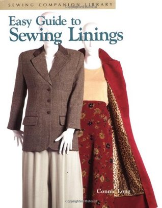 Easy Guide to Sewing Linings by Connie Long