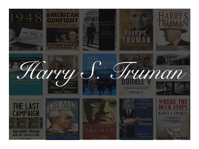 The Best Books To Learn About President Harry S. Truman