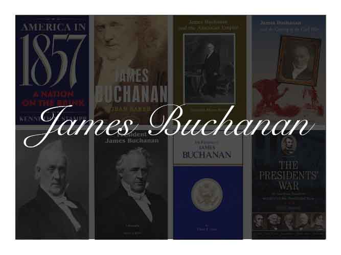 The Best Books To Learn About President James Buchanan