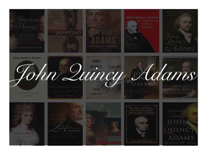 john quincy adams biography books